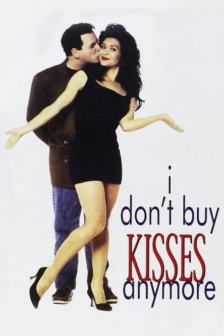 Portada de I Don't Buy Kisses Anymore