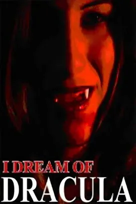 Póster de I Dream of Dracula