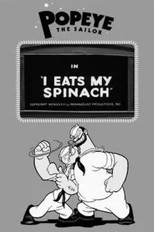 Póster de la película I Eats My Spinach