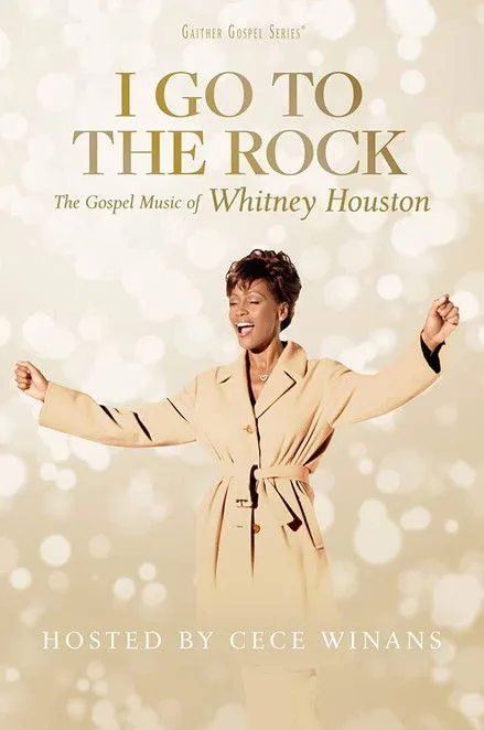 Póster de I Go to the Rock: The Gospel Music of Whitney Houston