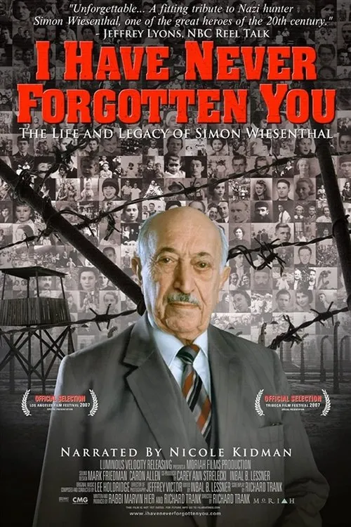 Póster de I Have Never Forgotten You: The Life & Legacy of Simon Wiesenthal