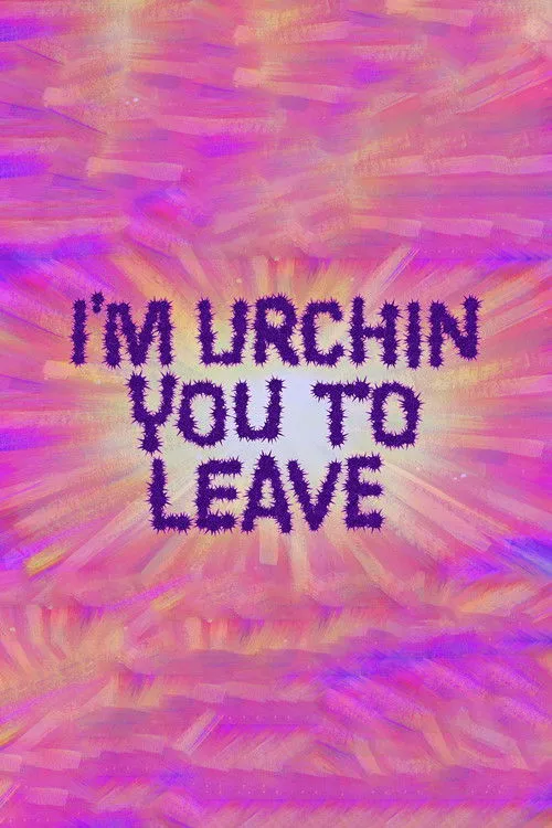 Portada de I'm Urchin You to Leave