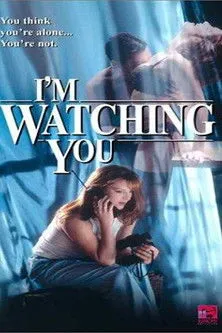 Póster de la película I'm Watching You