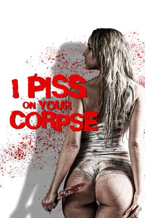 Póster de I Piss on Your Corpse
