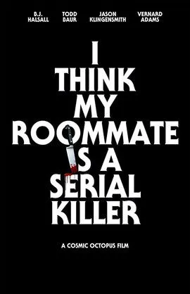 B.J. Halsall interpreta a Dave en I Think My Roommate Is a Serial Killer