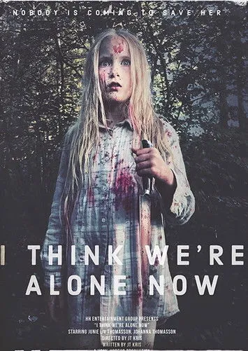 Póster de I Think We're Alone Now