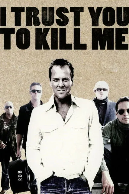Póster de I Trust You to Kill Me