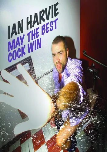 Ian Harvie interpreta a Himself en Ian Harvie: May the Best Cock Win