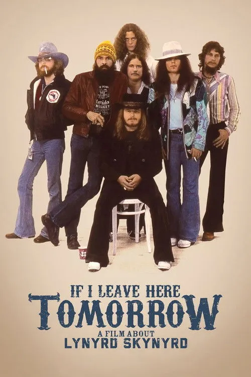 Póster de If I Leave Here Tomorrow: A Film About Lynyrd Skynyrd