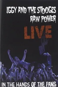 Iggy Pop interpreta a Self en Iggy and the Stooges - Raw Power Live (In the Hands of the Fans)