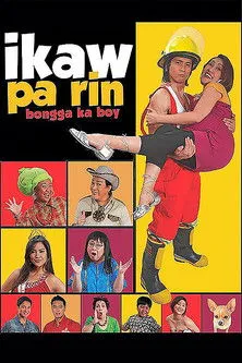 Póster de Ikaw Pa Rin: Bongga Ka Boy!