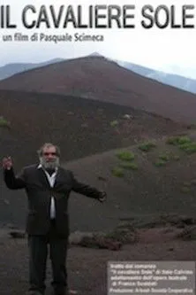 Franco Scaldati interpreta a Il cavaliere Sole en Il cavaliere Sole