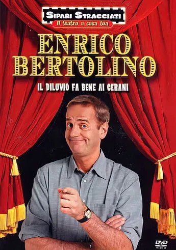 Enrico Bertolino interpreta a  en Il diluvio fa bene ai gerani