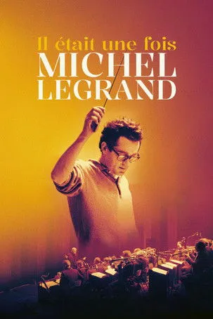 Póster de Il était une fois Michel Legrand