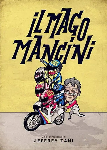 Andrea Dovizioso interpreta a Himself en Il mago Mancini
