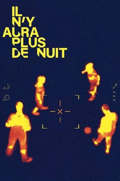 Póster de Il n'y aura plus de nuit
