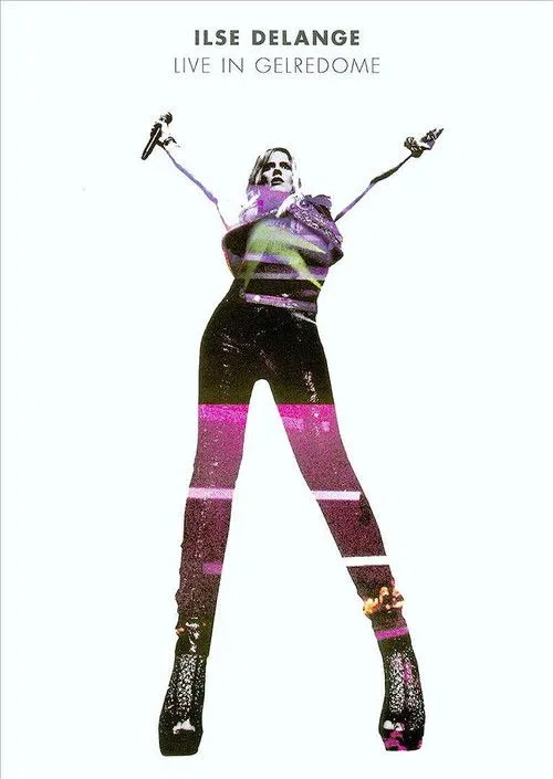 Póster de Ilse DeLange: Live in Gelredome