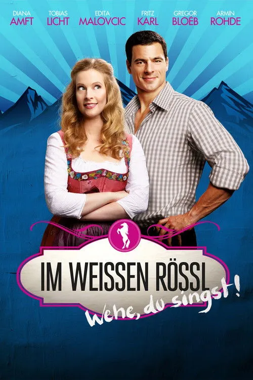 Póster de Im Weissen Rössl - Wehe, du singst!