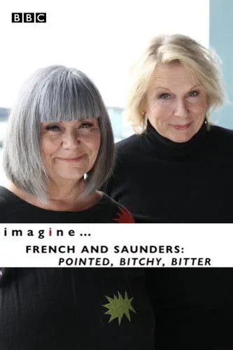 Póster de la película imagine... French & Saunders: Pointed, Bitchy, Bitter