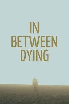 Póster de In Between Dying