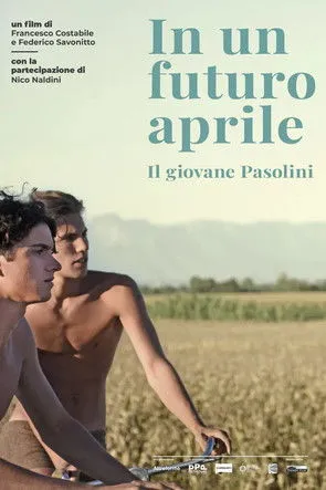 Póster de In un futuro aprile: Il giovane Pasolini