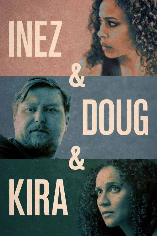 Póster de Inez & Doug & Kira