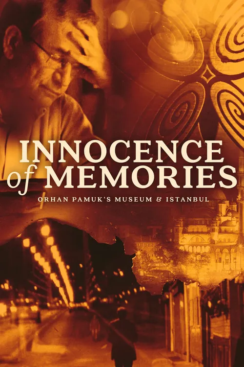 Póster de Innocence of Memories: Orhan Pamuk's Museum & Istanbul
