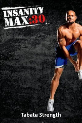 Portada de Insanity Max: 30 - Tabata Strength