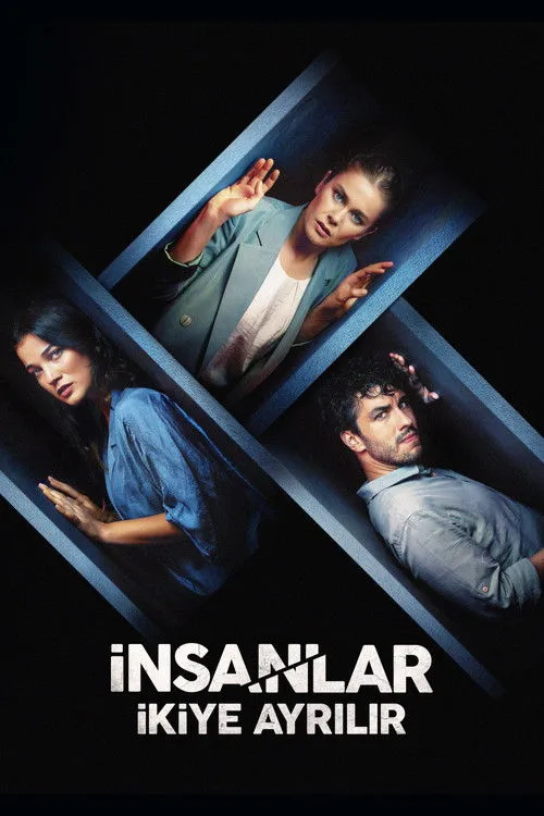 Póster de İnsanlar İkiye Ayrılır