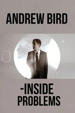 Andrew Bird interpreta a Himself en Inside Problems