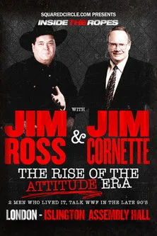 Jim Ross interpreta a  en Inside the Ropes: The Rise of the Attitude Era with Jim Cornette & Jim Ross