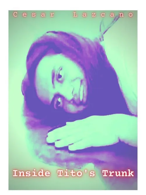 Póster de Inside Tito's Trunk