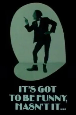 Max Wall interpreta a Himself en It's Got to Be Funny, Hasn't It?