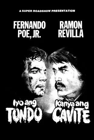 Póster de la película Iyo ang Tondo, Kanya ang Cavite