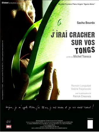 Sacha Bourdo interpreta a en J'irai cracher sur vos tongs