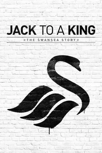 Póster de Jack to a King: The Swansea Story