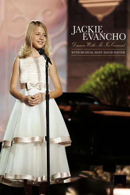 Póster de Jackie Evancho - Dream With Me in Concert
