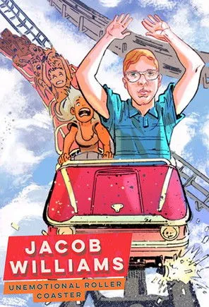 Póster de Jacob Williams: Unemotional Roller Coaster