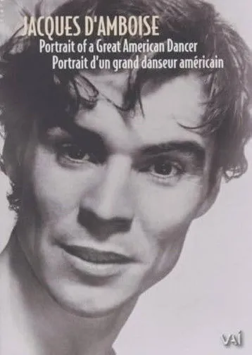 Póster de Jacques d'Amboise: Portrait of a Great American Dancer