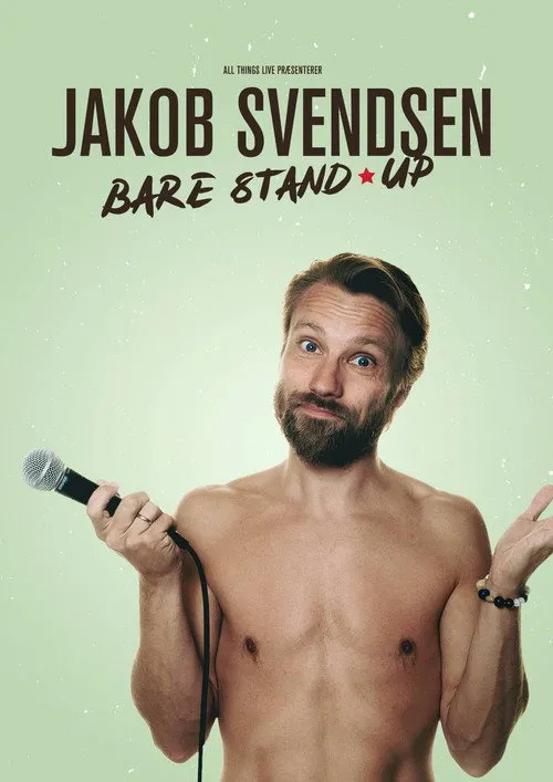Jakob Svendsen interpreta a Jakob Svendsen en Jakob Svendsen - Bare Stand-Up