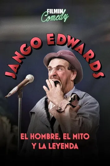 Portada de Jango Edwards: el hombre, el mito y la leyenda