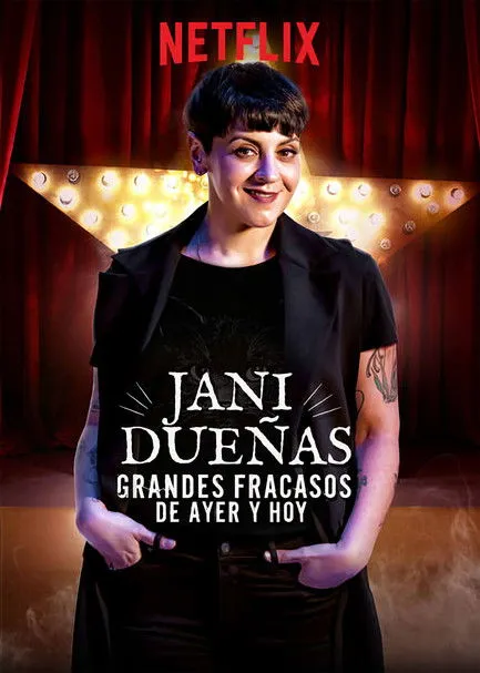 Póster de Jani Dueñas: Grandes fracasos de ayer y hoy