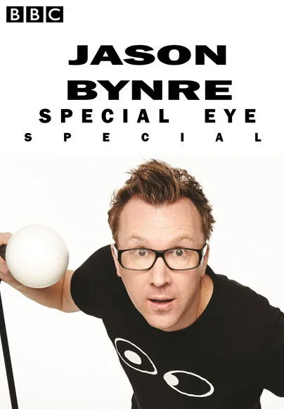 Póster de Jason Byrne's Special Eye Live