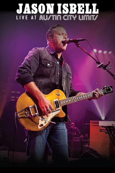 Póster de Jason Isbell: Live at Austin City Limits
