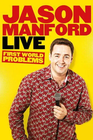 Póster de Jason Manford: First World Problems