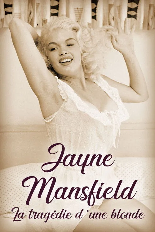 Jayne Mansfield interpreta a Self (archive footage) en Jayne Mansfield: La tragédie d'une blonde