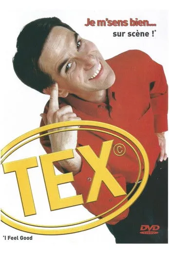 Tex interpreta a himself en Je m'sens bien ... sur scène !