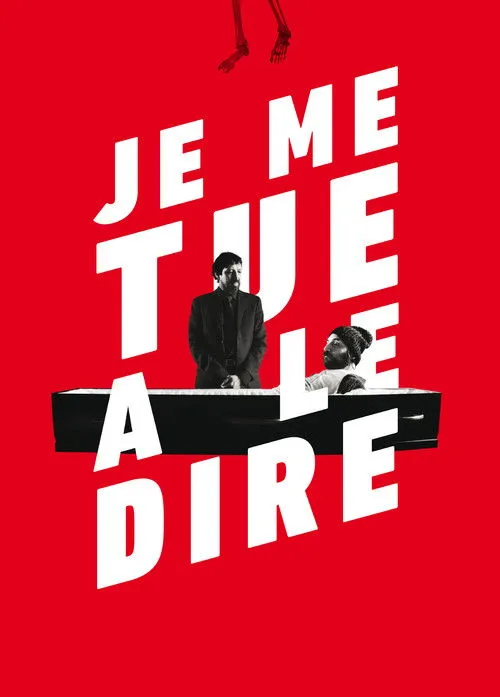 Póster de Je me tue à le dire
