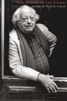 Póster de Jean Douchet ou l’art d’aimer