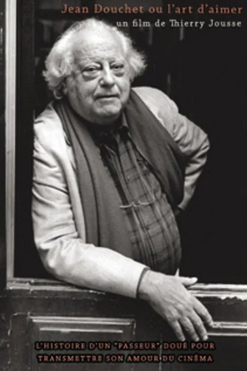 Póster de Jean Douchet ou l’art d’aimer